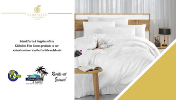 Island Parts & Supplies Brings Globaltex Fine Linens to the Caribbean Islands